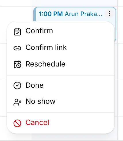 The menu on an appointment card with Confirm, Reschedule, Done, No show and Cancel