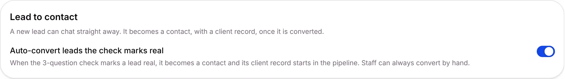 The Lead to contact card with auto-convert switched on